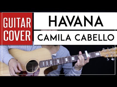 Havana Guitar Cover Acoustic - Camila Cabello + Onscreen Chords