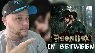 🔥Boondox🔥 In Between Reaction! #boondox