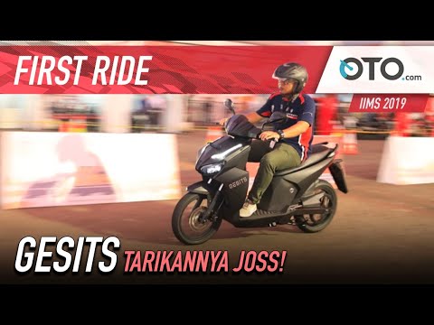 Gesits | First Ride | Tarikannya Joss! | OTO.com