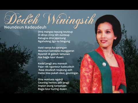 Dédéh Winingsih - Neundeun Kadeudeuh (kliningan)