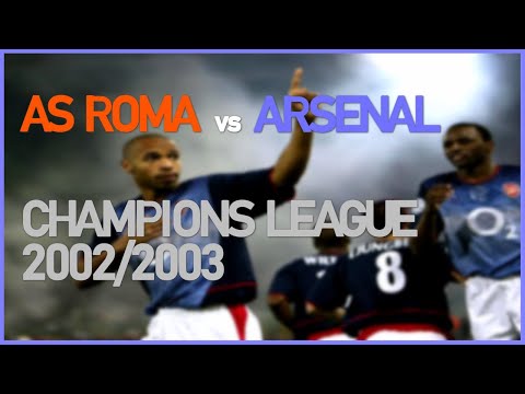 AS Roma vs Arsenal (UEFA Champions League 2002/2003)