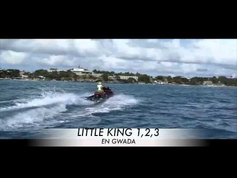LITTLE KING 1,2,3 EN GWADA