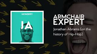 Jonathan Abrams (on the history of Hip-Hop) | Armchair Expert with Dax Shepard