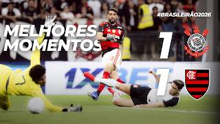 CORINTHIANS 1 X 1 FLAMENGO | MELHORES MOMENTOS | BRASILEIRÃO (22/03/26)