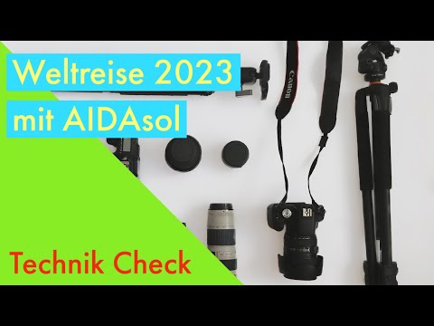 AIDA Weltreise 2023 mit AIDAsol - Der Technik-Check
