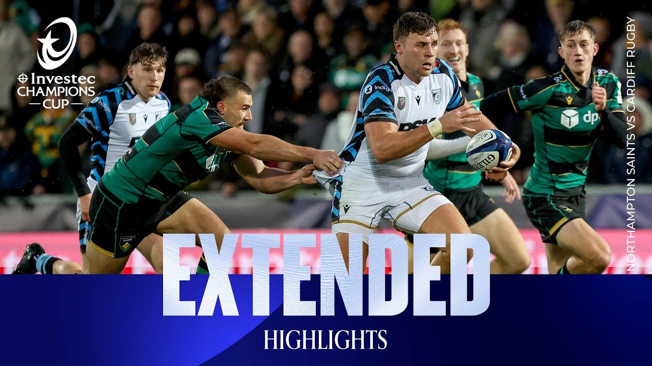 Extended Highlights - Northampton Saints v Cardiff Rugby | Investec Champions Cup 2026/27