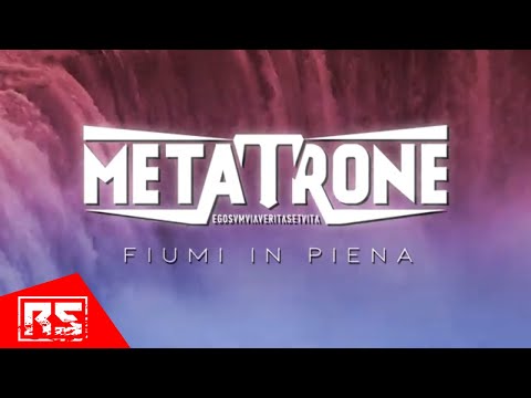 METATRONE - Fiumi In Piena (OFFICIAL LYRIC VIDEO)