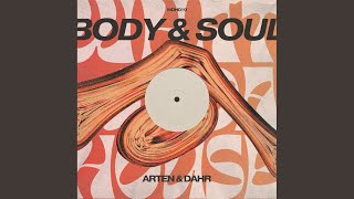 Body &amp; Soul (Extended Mix)