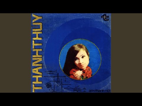 Thể hiện bởi Thanh Lan (trước 75)