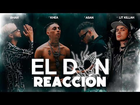 TOP DEL ÁLBUM 😎 MI REACCIÓN a KHEA, Bhavi, LIT Killah, Asan - EL DON