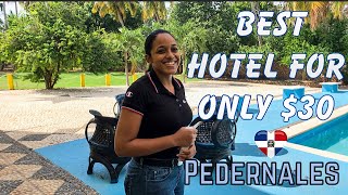 🇩🇴 Best cheap hotel under $35 -Pedernales Dominican Republic