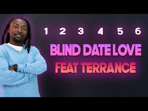 Blind Date Love Feat Terrance | With Arlette Amuli