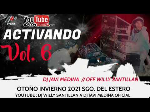 ACTIVANDO VOL. 6 - DJ JAVI MEDINA FT WILLY SANTILLAN