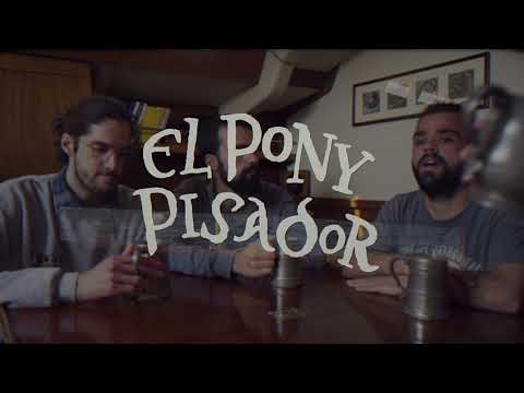 El Pony Pisador - Pass Around the Grog