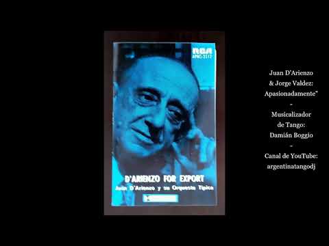 Juan D'Arienzo - Jorge Valdez - Apasionadamente - Tango