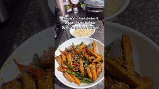 Simple stir-fried chicken and veggies for my husband ❤️ Quick, easy, and so delicious! 🍗🥕 #dinner