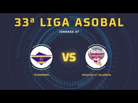 33ª Liga ASOBAL J07: TM Benidorm - Recoletas At. Valladolid 32-27