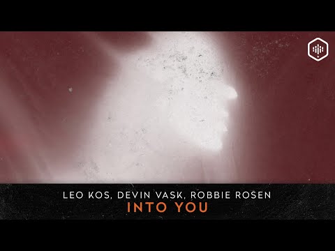 Leo Kos, Devin Vask & Robbie Rosen - Into You (TIME LAB 008)