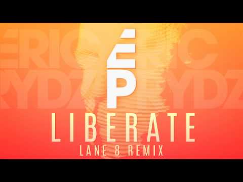 Video Liberate (Lane 8 Remix) de Eric Prydz