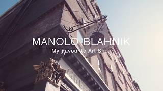 Manolo Blahnik: My Favourite Art Shop