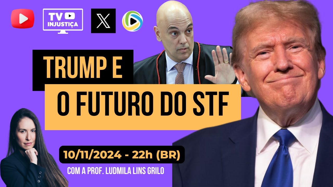 #43 Trump e o futuro do STF
