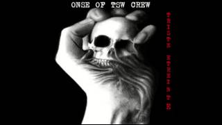 Onse of TSW CREW Ft GNZ, Zo & Sev   Damage The Fate Prod Onse