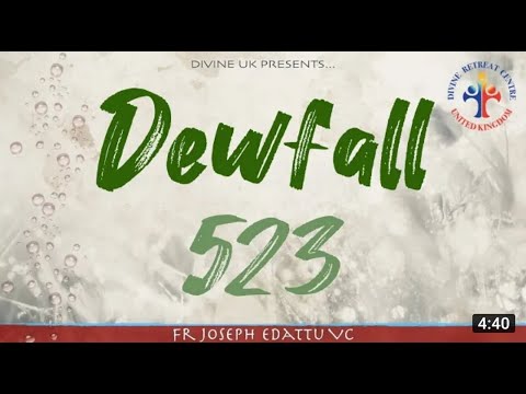 Dewfall 523 - The best method of prayer