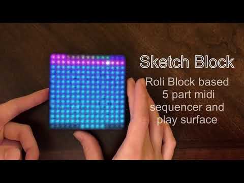 SketchBlock - Roli Block based five part midi sequencer and play surface