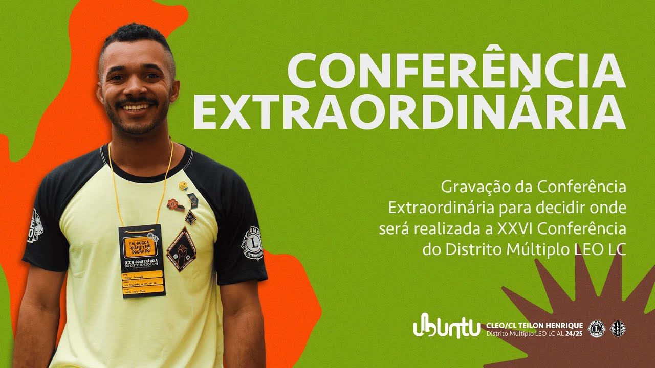 Conferência Extraordinária - DM LEO LC