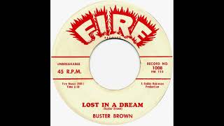 Lost In A Dream  -  Buster Brown
