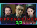 Oppenheimer Movie Reaction | Part 2/2 | First Time Watch | Christopher Nolan | Cillian Murphey