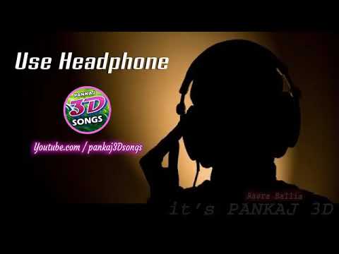 3D Audio || Awdhesh Premi || Tor Duno Indicator ||  Bhojpuri 3D song