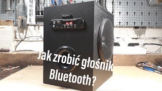 Jak zrobić głośnik bluetooth??