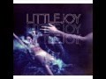 Little Joy - The Next Time Around