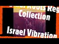 Israel Vibration -  Morning Light