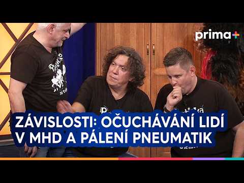 Partička: Závislosti: Očuchávání lidí v MHD a pálení pneumatik v obchodních centrech
