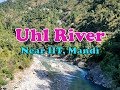 Uhl River Near IIT Mandi Kamand Himachal Pradesh Himachal Darshan