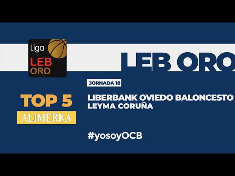 TOP 5 Alimerka | Liberbank Oviedo Baloncesto - Leyma Coruña