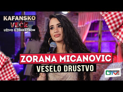 ZORANA MICANOVIC - VESELO DRUSTVO | 2022 | UZIVO | OTV VALENTINO