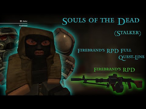 Souls of the Dead (Stalker) - Firebrands RPD