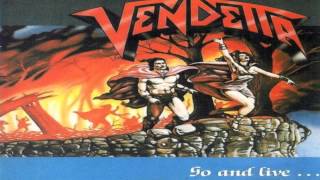 Vendetta - The Brave Man Fails
