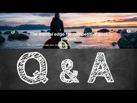 "The Mental Edge for Competitive Pool Players" Q&A