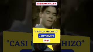 Casi un Hechizo Jerry Rivera