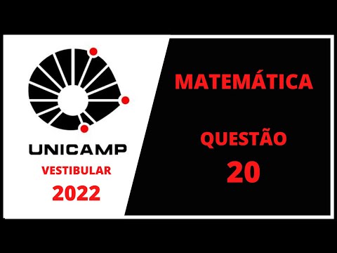 UNICAMP 2022 - MATEMÁTICA - QUESTÃO 20