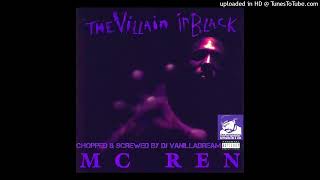 MC Ren - BITCH MADE NIGGA KILLA (Chopped &amp; Screwed) by DJ Vanilladream