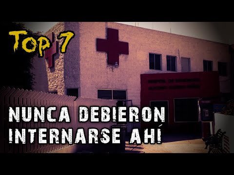 Top 7 HOSPITALES más EMBRUJADOS de LATINOAMÉRICA que NO DEBES EXPLORAR | El Mutts Terror