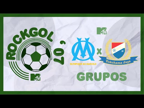 ROCKGOL [2007] - Olympique do Marcelo X Yokohama Japs | Grupos