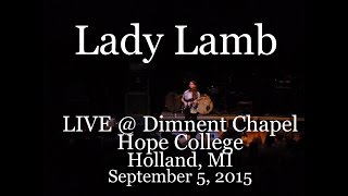 Lady Lamb - Live @ Hope College, Holland MI (9-5-2015) Full Show