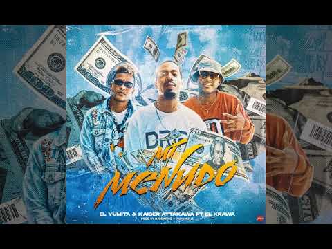 Kaiser Attakawa · El Yumita · El Krawa - Mi Menudo ( Tiradera )