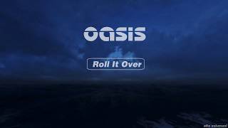 OASIS // Roll It Over (Lyric Video) (UK Remastered 2017)